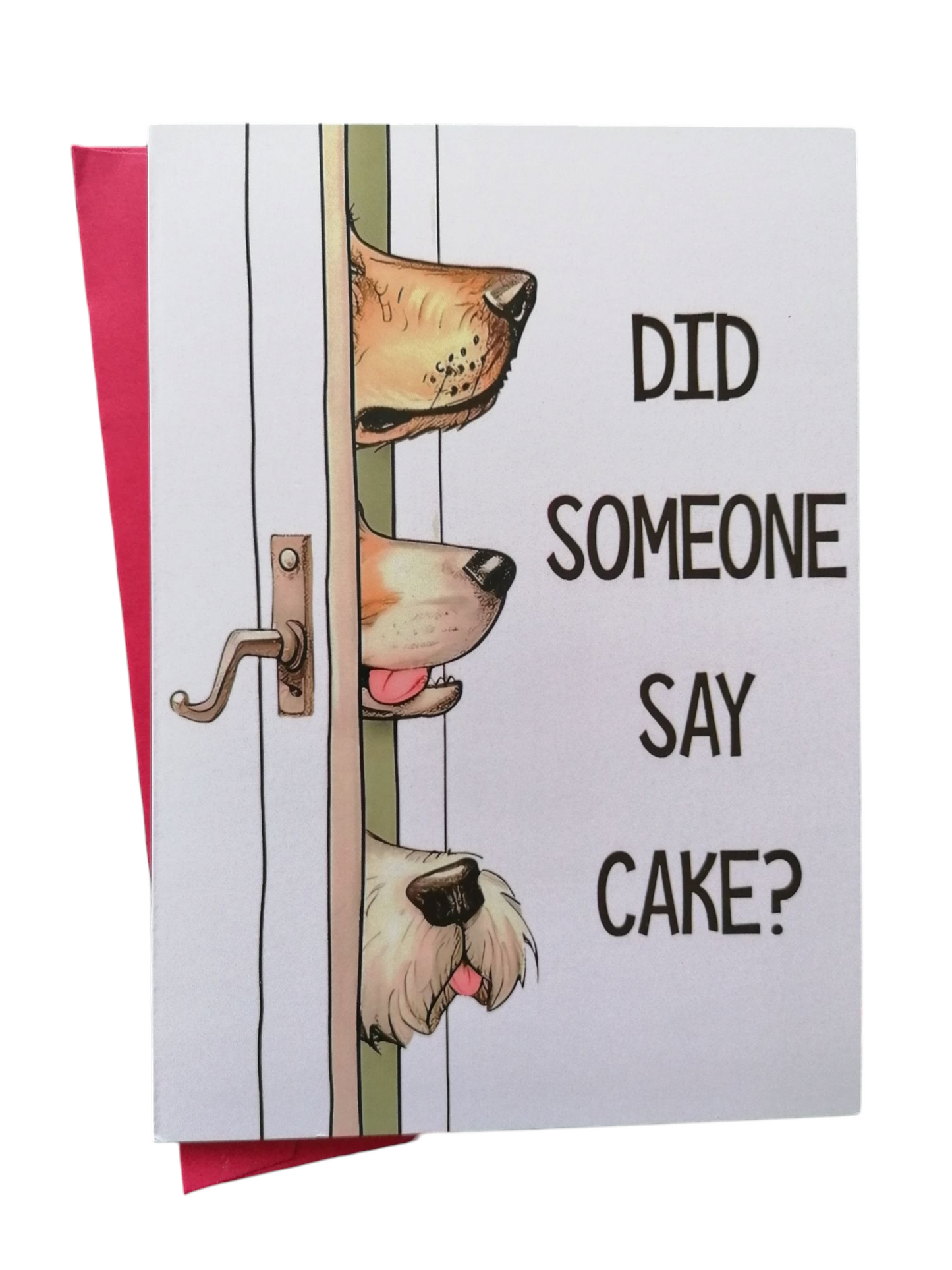 Birthday Card - Did Someone Say Cake?